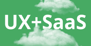 UX + SaaS: Delighting users and reducing risk image